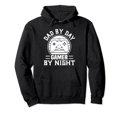 Dad Day Gamer Night Funny Gamer Dad Hoodie - Casual Everyday Wear Unisex - T-Shirt, Sweatshirt, Hoodie