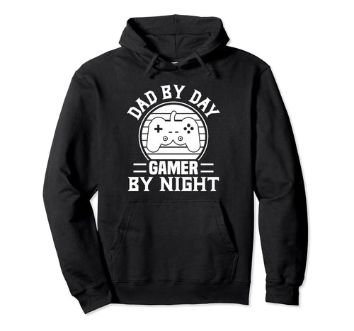 Dad Day Gamer Night Funny Gamer Dad Hoodie - Casual Everyday Wear Unisex - T-Shirt, Sweatshirt, Hoodie