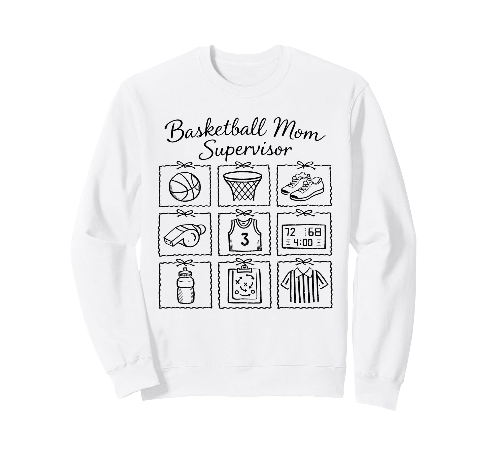 Basketball Mom Supervisor Funny Basket Sweatshirt - Graphic Print Unisex - T-Shirt, Sweatshirt, Hoodie