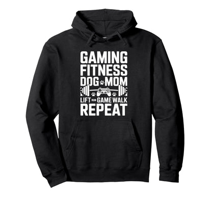 Gaming Fitness Dog Mom Lift Run Game Hoodie - Graphic Print for Adults - T-Shirt, Sweatshirt, Hoodie