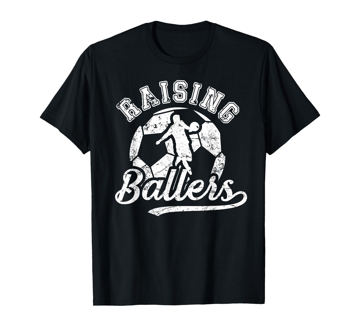 Raising Ballers Soccer Dad Soccer T-Shirt - Novelty Apparel Men Women - T-Shirt, Sweatshirt, Hoodie