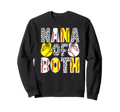 Nana Both Proud Softball Baseball Sweatshirt - Unique Graphic for Adults - T-Shirt, Sweatshirt, Hoodie