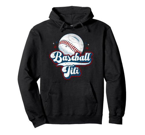 Baseball Titi Baseball Player Hoodie - Casual Everyday Wear for Adults - T-Shirt, Sweatshirt, Hoodie