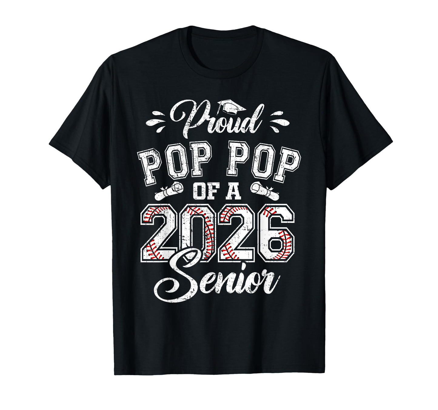 Proud Pop Pop 2026 Senior Baseball T-Shirt - Aesthetic Graphic Unisex - T-Shirt, Sweatshirt, Hoodie