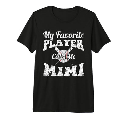 My Favorite Baseball Player Calls Me T-Shirt - Novelty Apparel for Adults - T-Shirt, Sweatshirt, Hoodie