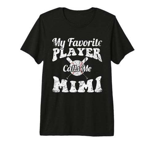 My Favorite Baseball Player Calls Me T-Shirt - Novelty Apparel for Adults - T-Shirt, Sweatshirt, Hoodie