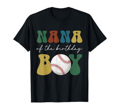 Nana Birthday Baseball Family T-Shirt - Graphic Print Men Women - T-Shirt, Sweatshirt, Hoodie
