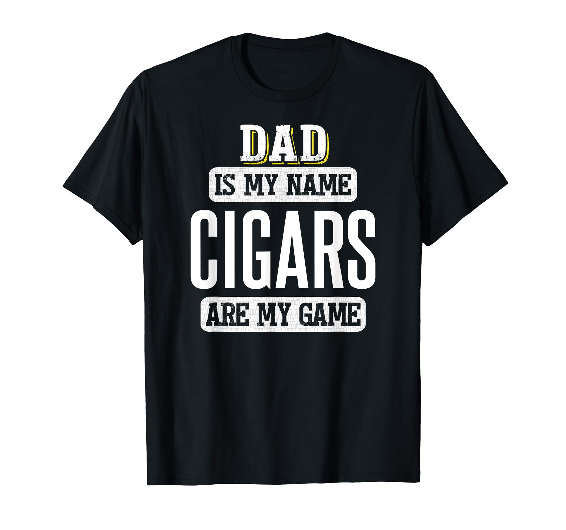 Funny Cigars Gift Dad Fathers Day T-Shirt - Custom Art Print for Adults - T-Shirt, Sweatshirt, Hoodie