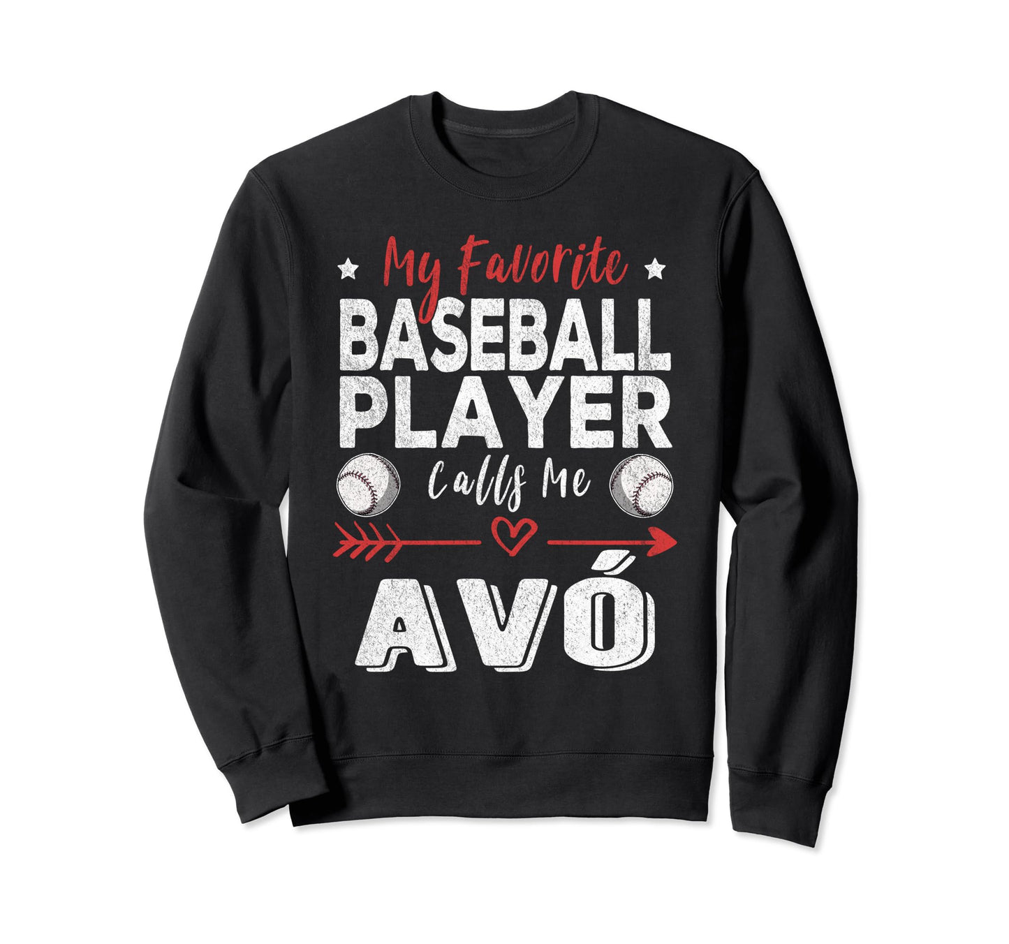 My Favorite Baseball Player Calls Me Sweatshirt - Streetwear Style Unisex - T-Shirt, Sweatshirt, Hoodie