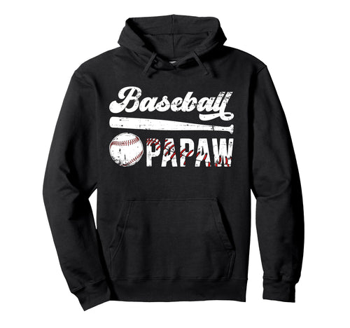 Baseball Papaw Grandpa Papaw Baseball Hoodie - Novelty Apparel Men Women - T-Shirt, Sweatshirt, Hoodie