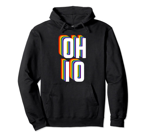 Ohio Rainbow Colorful State Ohio Oh Hoodie - Trendy Graphic for Adults - T-Shirt, Sweatshirt, Hoodie