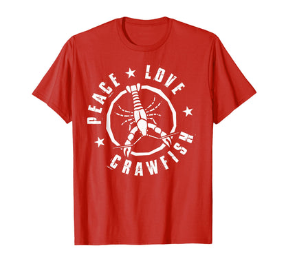 Funny Crawfish Boil Peace Love Crayfish T-Shirt - Graphic Print Men Women - T-Shirt, Sweatshirt, Hoodie