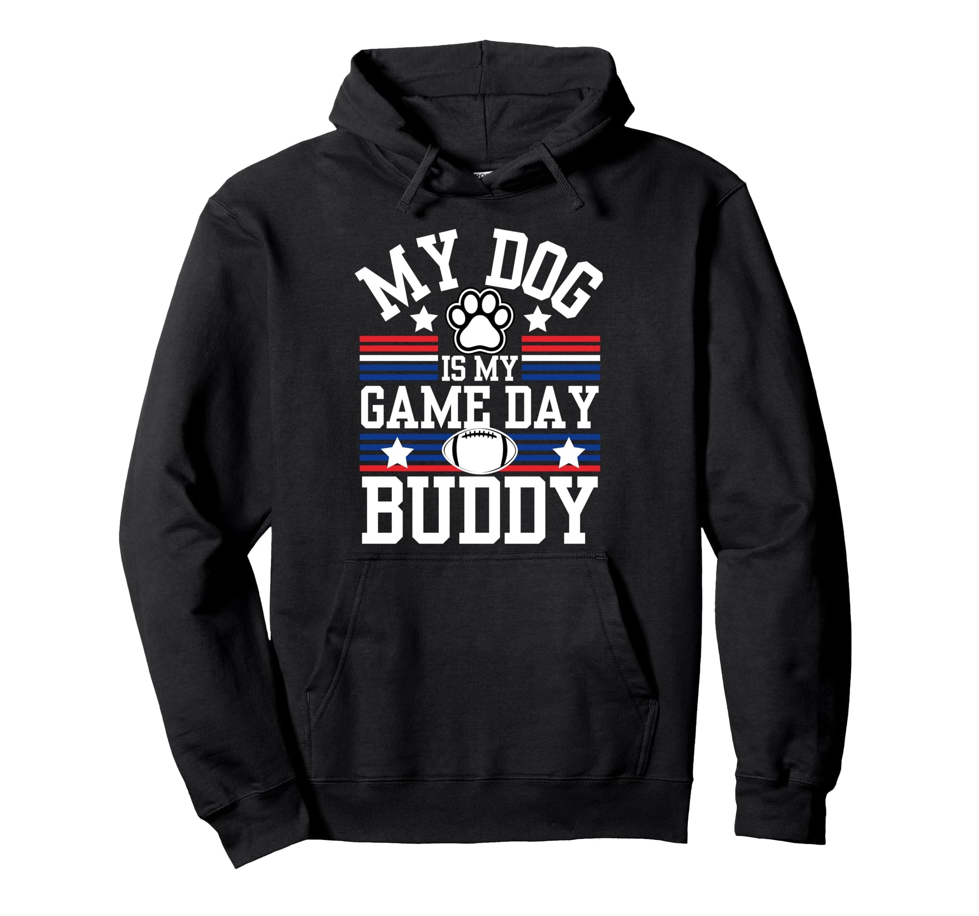 My Dog Is My Game Day Buddy Funny Hoodie - Trendy Graphic for Adults - T-Shirt, Sweatshirt, Hoodie