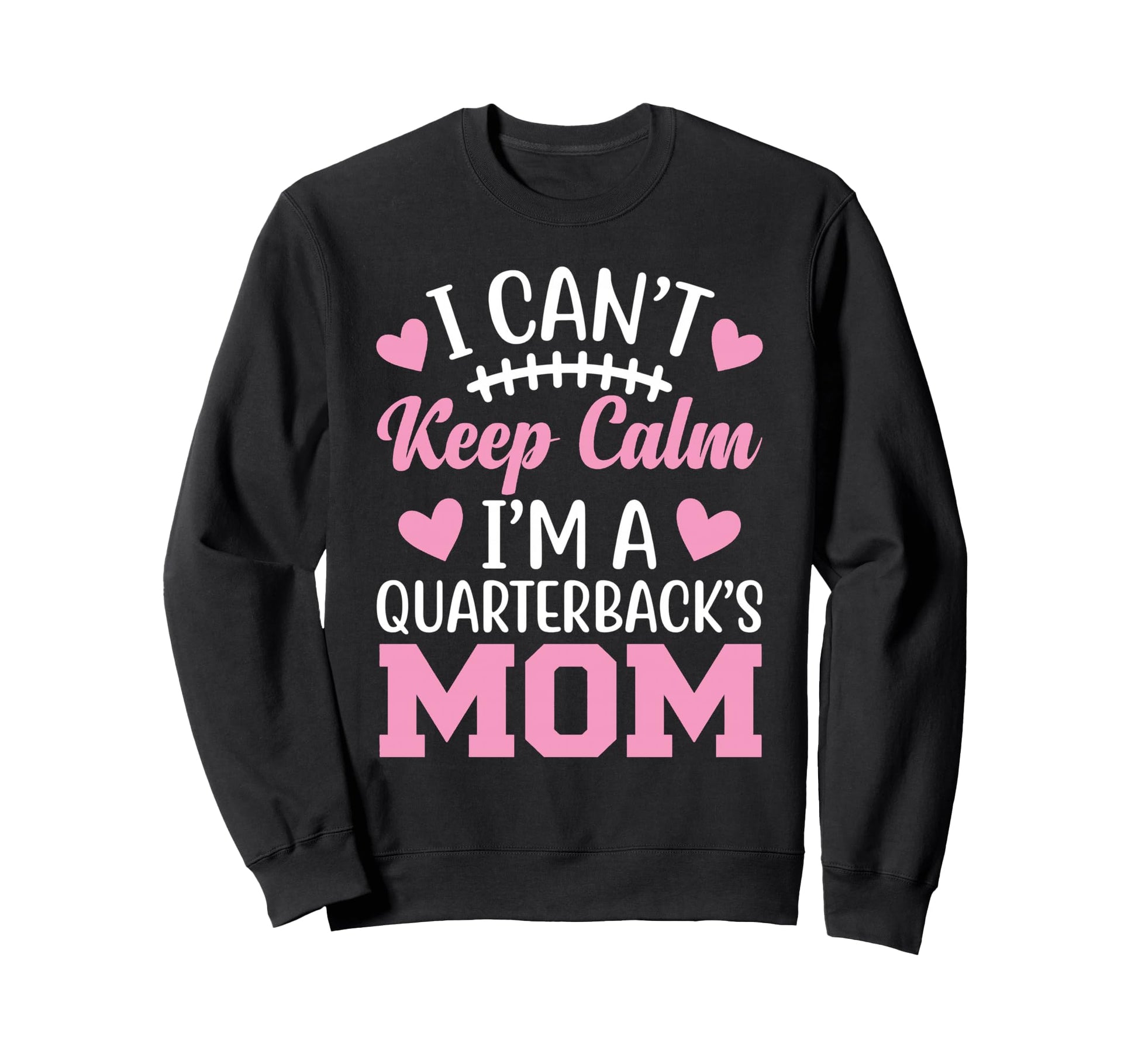 Quarterback Mom Football Game Day Sweatshirt - Streetwear Style Men Women - T-Shirt, Sweatshirt, Hoodie