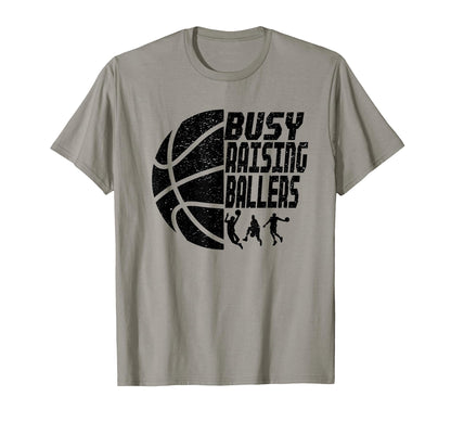 Busy Raising Ballers Basketball Dad T-Shirt - Trendy Graphic for Adults - T-Shirt, Sweatshirt, Hoodie