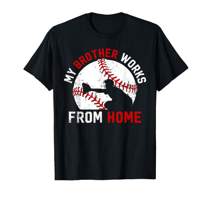 Baseball Catcher Brother Funny T-Shirt - Custom Art Print Men Women - T-Shirt, Sweatshirt, Hoodie