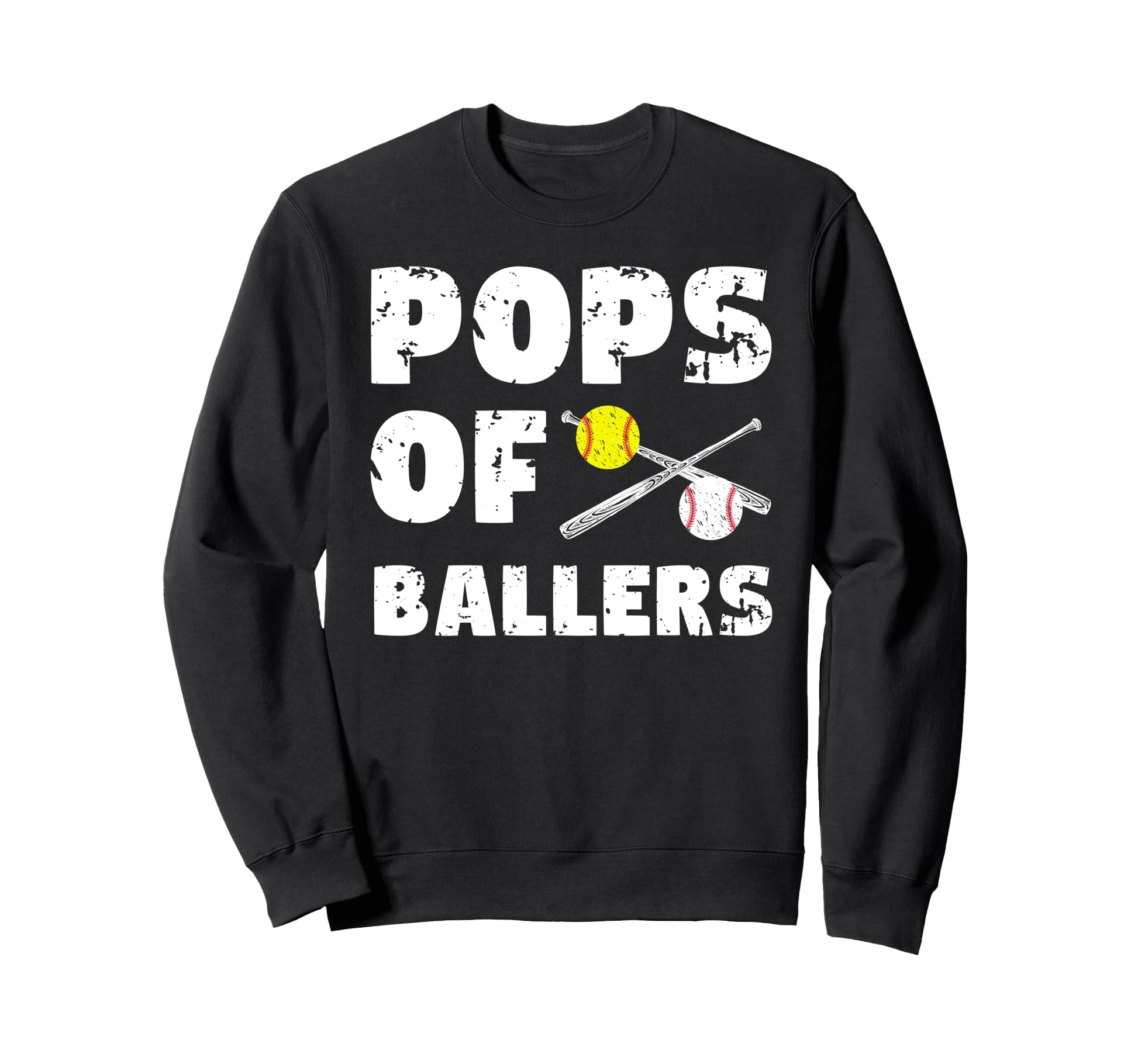 Pops Ballers Softball Baseball Sweatshirt - Fun Novelty Design Men Women - T-Shirt, Sweatshirt, Hoodie