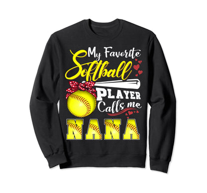 My Favorite Softball Player Calls Me Sweatshirt - Trendy Graphic Unisex - T-Shirt, Sweatshirt, Hoodie