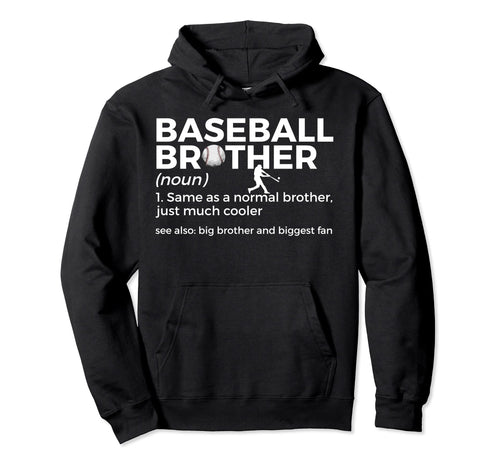 Baseball Brother Definition Hoodie - Streetwear Style for Adults - T-Shirt, Sweatshirt, Hoodie