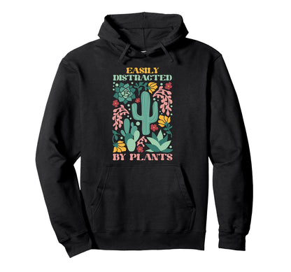 Easily Distracted Plants Boho Cactus Hoodie - Streetwear Style for Adults - T-Shirt, Sweatshirt, Hoodie