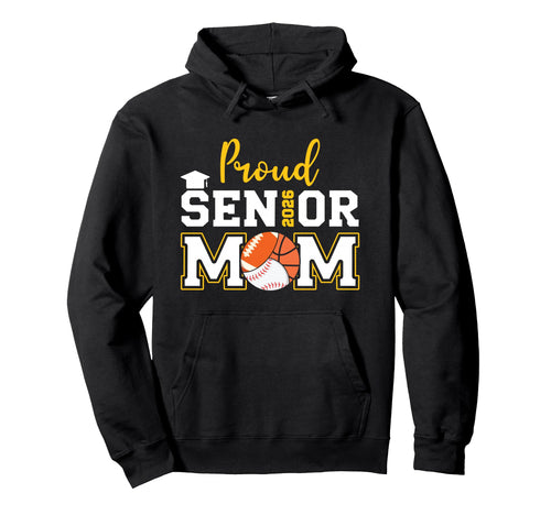 Proud Mom 2026 Senior Baseball Hoodie - Unique Graphic Men Women - T-Shirt, Sweatshirt, Hoodie