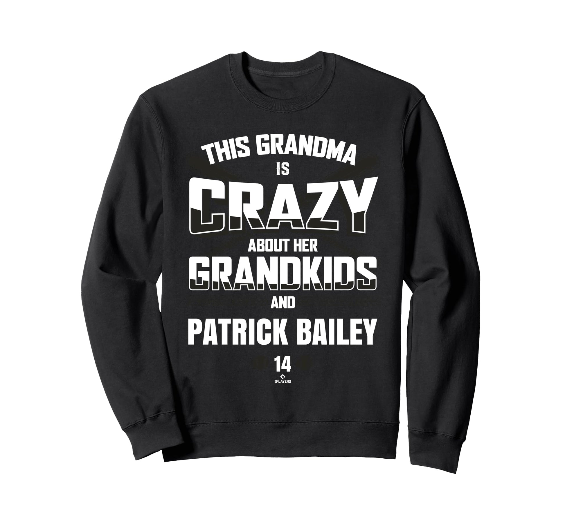 Grandma Crazy Patrick Bailey San Sweatshirt - Custom Art Print Unisex - T-Shirt, Sweatshirt, Hoodie