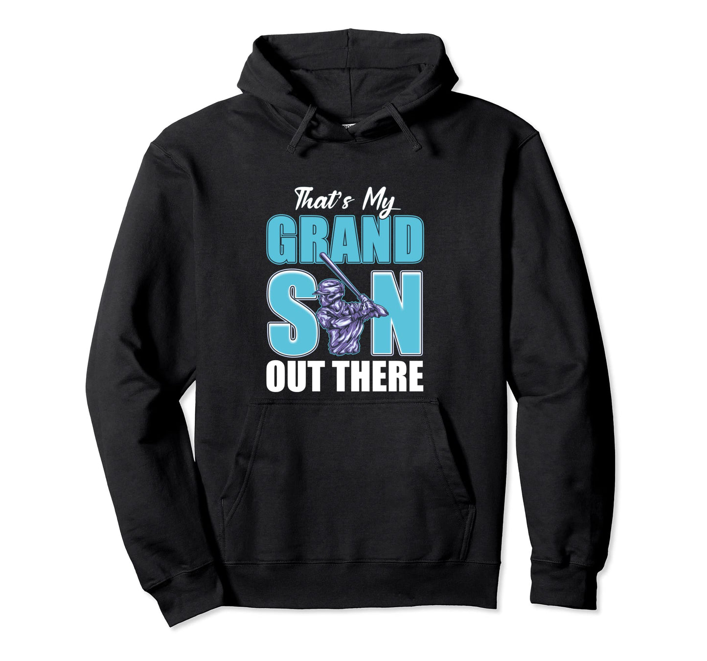 Thats My Grandson Out There Baseball Hoodie - Aesthetic Graphic Men Women - T-Shirt, Sweatshirt, Hoodie