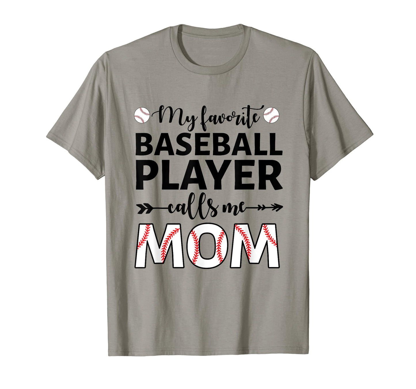 My Favorite Baseball Player Calls Me T-Shirt - Novelty Apparel Men Women - T-Shirt, Sweatshirt, Hoodie