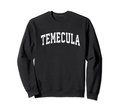 Temecula California Ca Varsity Sweatshirt - Unique Graphic for Adults - T-Shirt, Sweatshirt, Hoodie