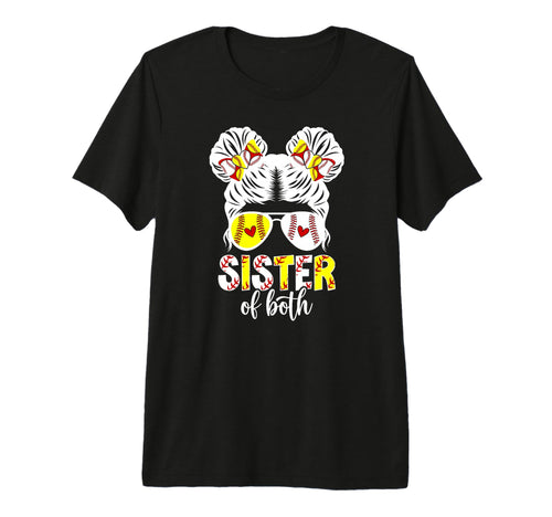 Sister Both Messy Bun Baseball Softball T-Shirt - Unique Graphic Men Women - T-Shirt, Sweatshirt, Hoodie