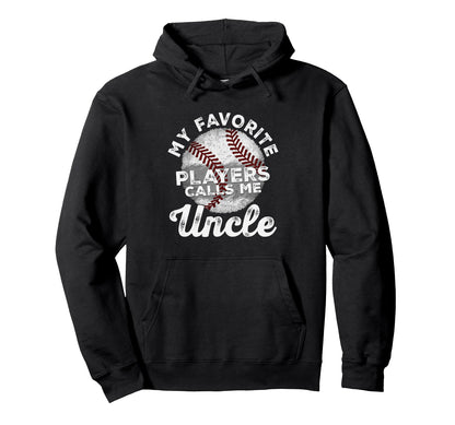 My Favorite Baseball Players Calls Me Hoodie - Unique Graphic Men Women - T-Shirt, Sweatshirt, Hoodie