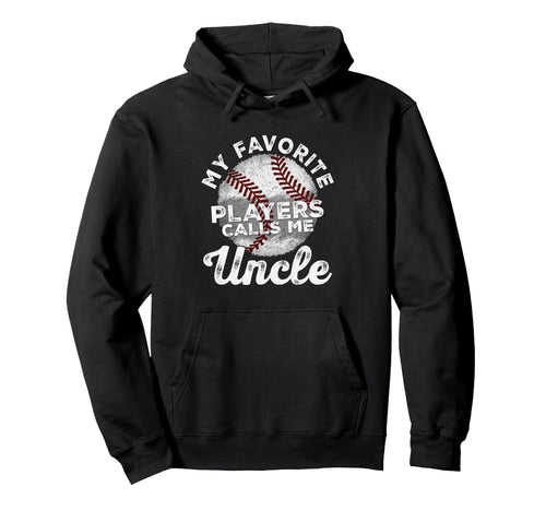 My Favorite Baseball Players Calls Me Hoodie - Unique Graphic Men Women - T-Shirt, Sweatshirt, Hoodie