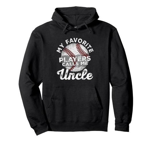 My Favorite Baseball Players Calls Me Hoodie - Unique Graphic Men Women - T-Shirt, Sweatshirt, Hoodie