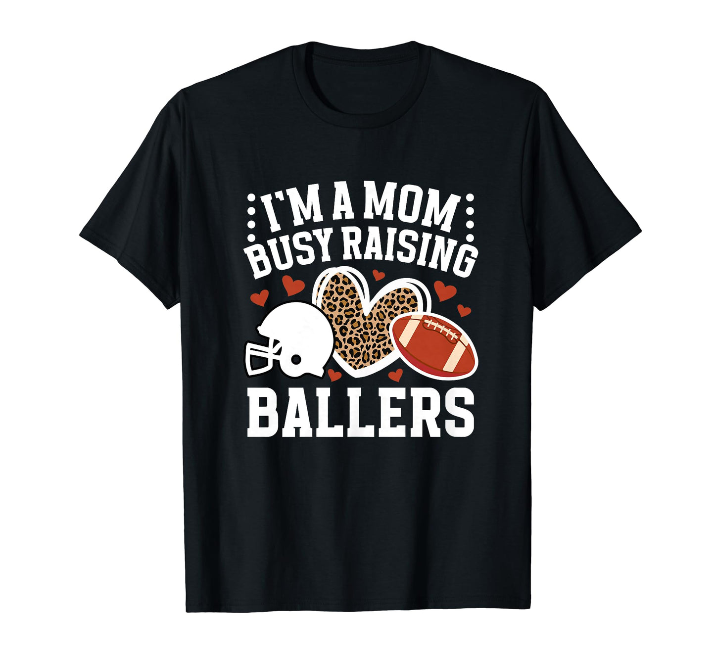 Raising Ballers Football Mom Football T-Shirt - Trendy Graphic Men Women - T-Shirt, Sweatshirt, Hoodie
