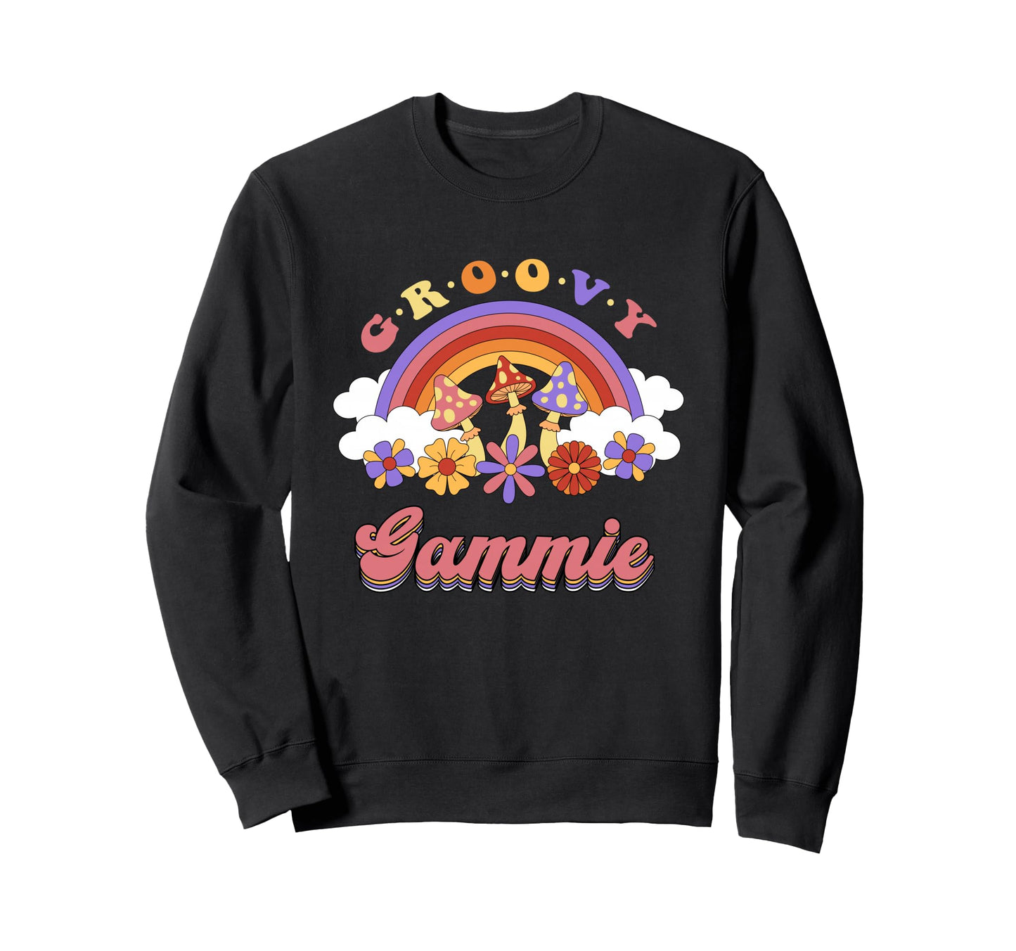 Groovy Gammie Rainbow Colorful Sweatshirt - Streetwear Style Men Women - T-Shirt, Sweatshirt, Hoodie