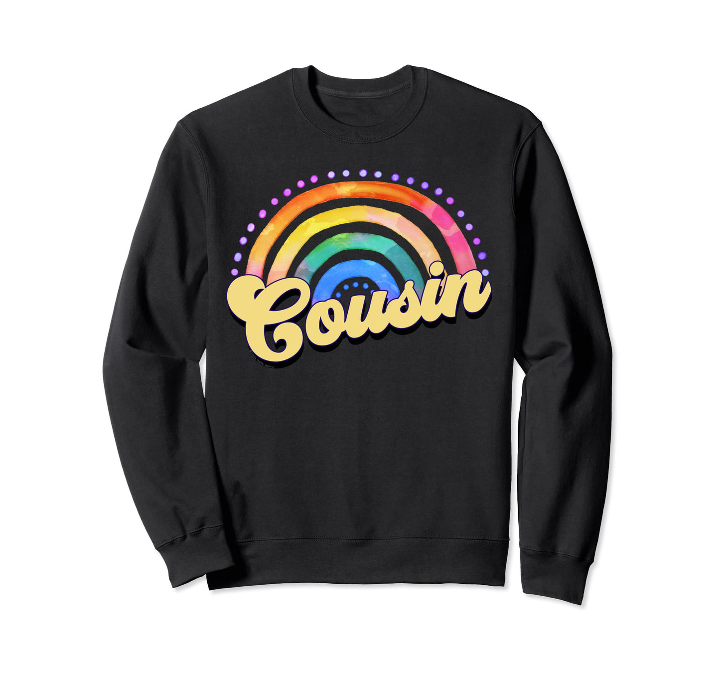 Pretty Cousin Rainbow Cousin Crew Sweatshirt - Trendy Graphic Men Women - T-Shirt, Sweatshirt, Hoodie