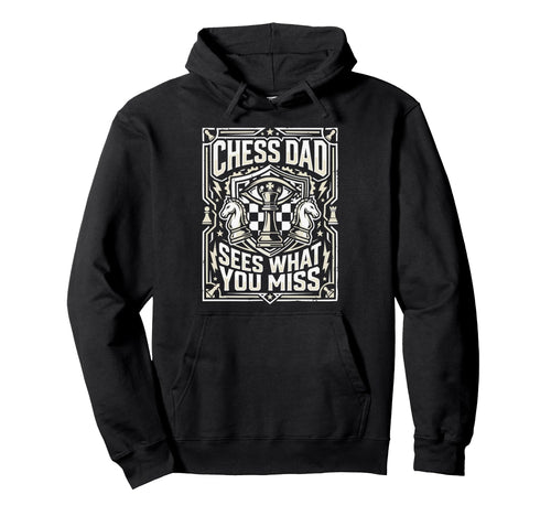 Chess Dad Board Game Daddy Checkmate Hoodie - Minimalist Print for Adults - T-Shirt, Sweatshirt, Hoodie