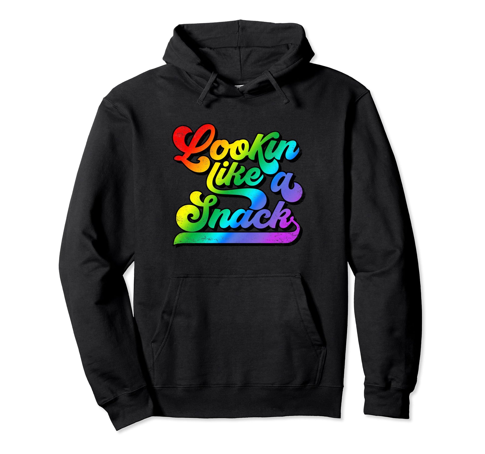 Gay Pride Rainbow Looking Lookin Like Hoodie - Novelty Apparel for Adults - T-Shirt, Sweatshirt, Hoodie