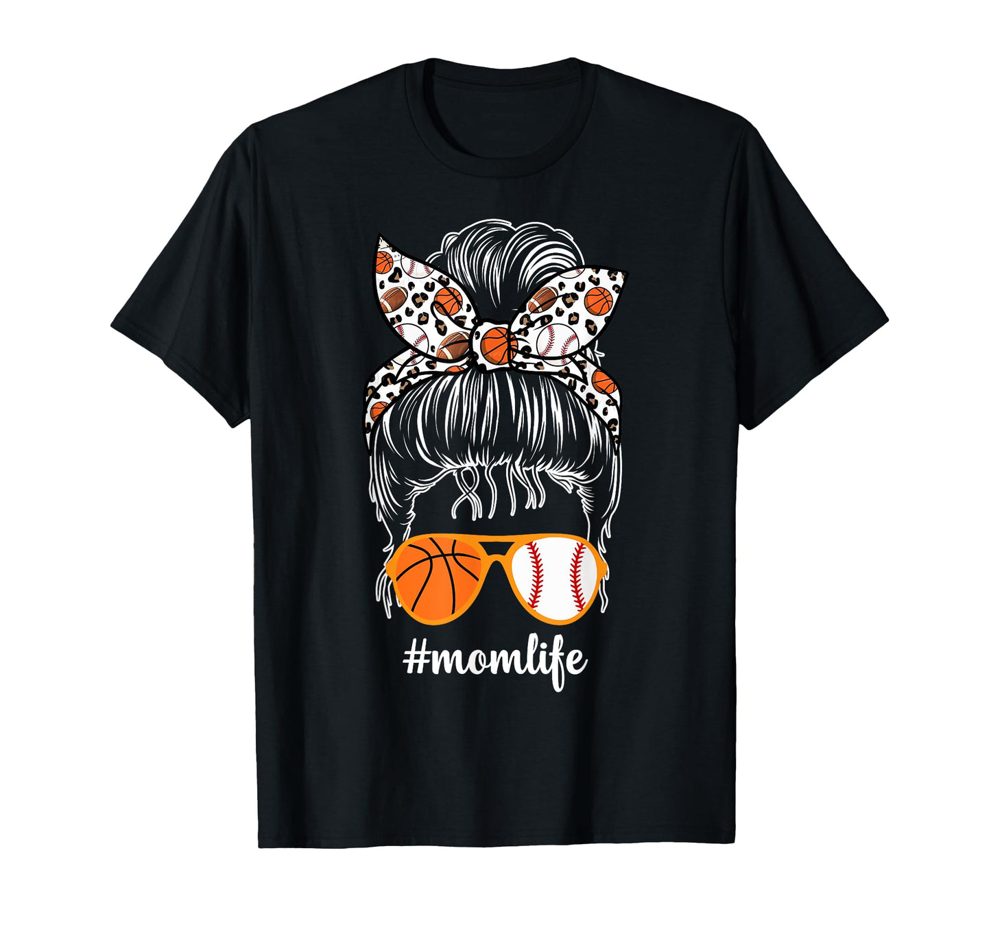 Mom Life Ballers Baseball Basketball T-Shirt - Casual Everyday Wear Unisex - T-Shirt, Sweatshirt, Hoodie