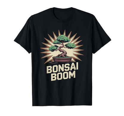 Bonsai Boom Pop Culture Japanese Aesthetic T-Shirt - Trendy Graphic Unisex - T-Shirt, Sweatshirt, Hoodie
