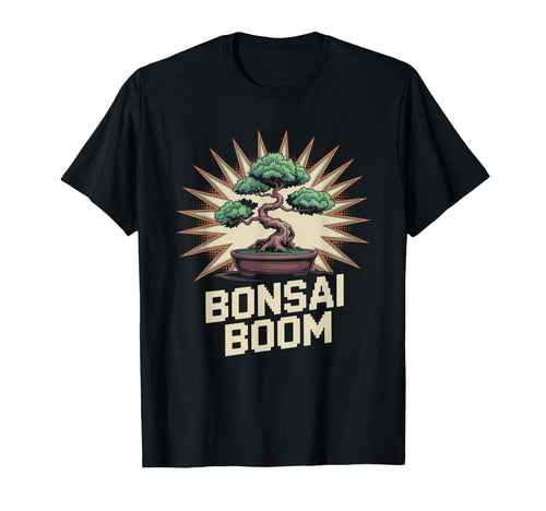 Bonsai Boom Pop Culture Japanese Aesthetic T-Shirt - Trendy Graphic Unisex - T-Shirt, Sweatshirt, Hoodie