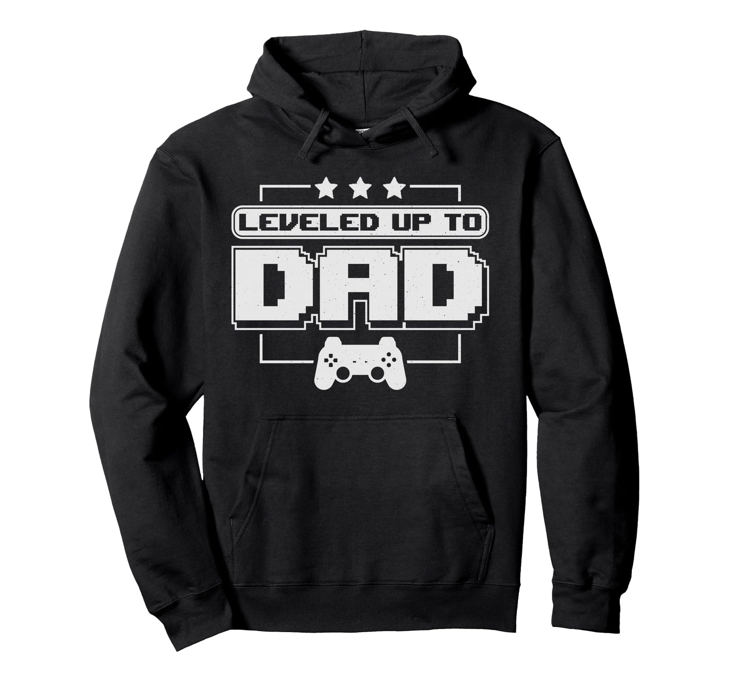 Fathers Day Leveled Up To Dad Video Hoodie - Casual Everyday Wear Unisex - T-Shirt, Sweatshirt, Hoodie