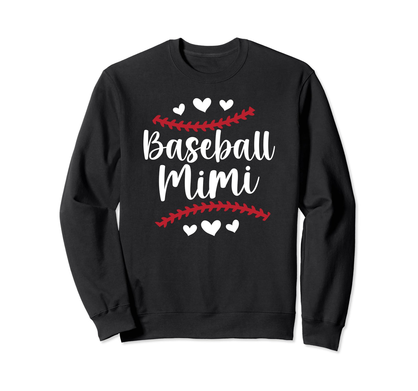 Baseball Mimi Baseball Player Sweatshirt - Fun Novelty Design Men Women - T-Shirt, Sweatshirt, Hoodie