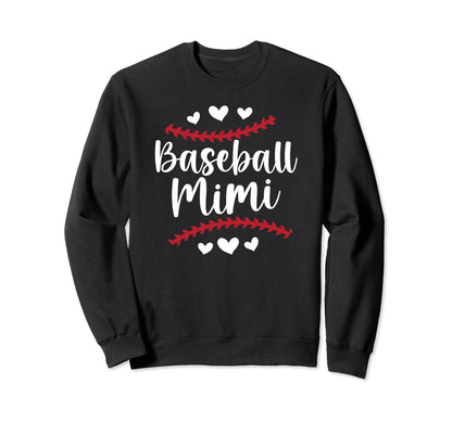 Baseball Mimi Baseball Player Sweatshirt - Fun Novelty Design Men Women - T-Shirt, Sweatshirt, Hoodie