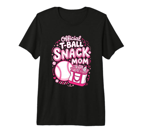 T Ball Snack Mom Support Ball Tri T-Shirt - Casual Everyday Wear Men Women - T-Shirt, Sweatshirt, Hoodie