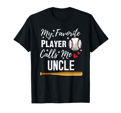 Baseball My Favorite Player Calls T-Shirt - Fun Novelty Design for Adults - T-Shirt, Sweatshirt, Hoodie