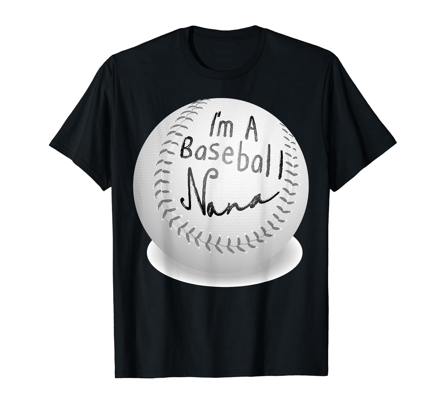 Im Baseball Nana Bat And Ball Grandma Gift T-Shirt - Trendy Graphic Unisex - T-Shirt, Sweatshirt, Hoodie