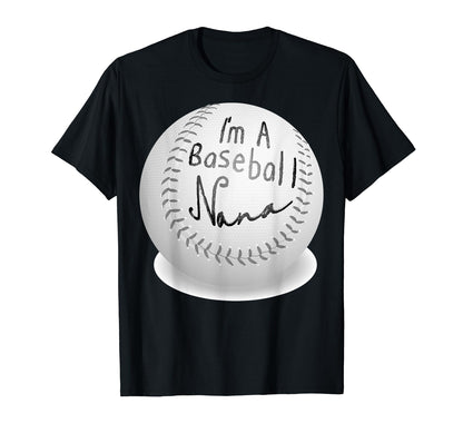 Im Baseball Nana Bat And Ball Grandma Gift T-Shirt - Trendy Graphic Unisex - T-Shirt, Sweatshirt, Hoodie
