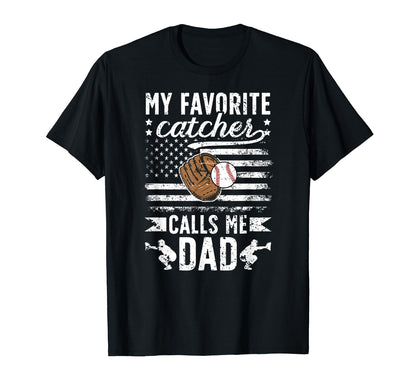 My Favorite Baseball Catcher Dad T-Shirt - Aesthetic Graphic for Adults - T-Shirt, Sweatshirt, Hoodie