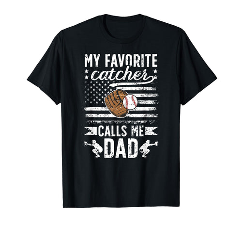 My Favorite Baseball Catcher Dad T-Shirt - Aesthetic Graphic for Adults - T-Shirt, Sweatshirt, Hoodie